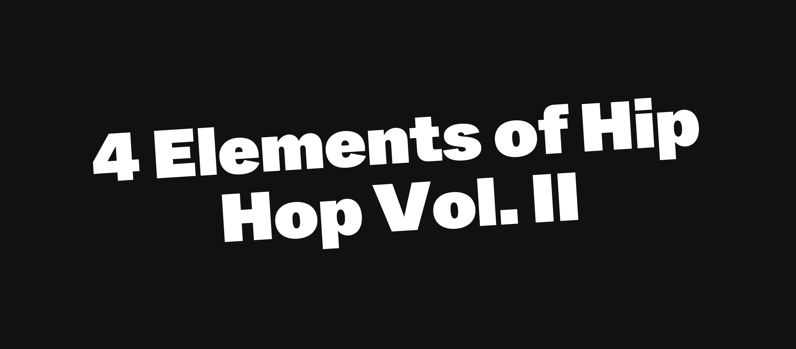 4 Elements of Hip Hop Vol. II