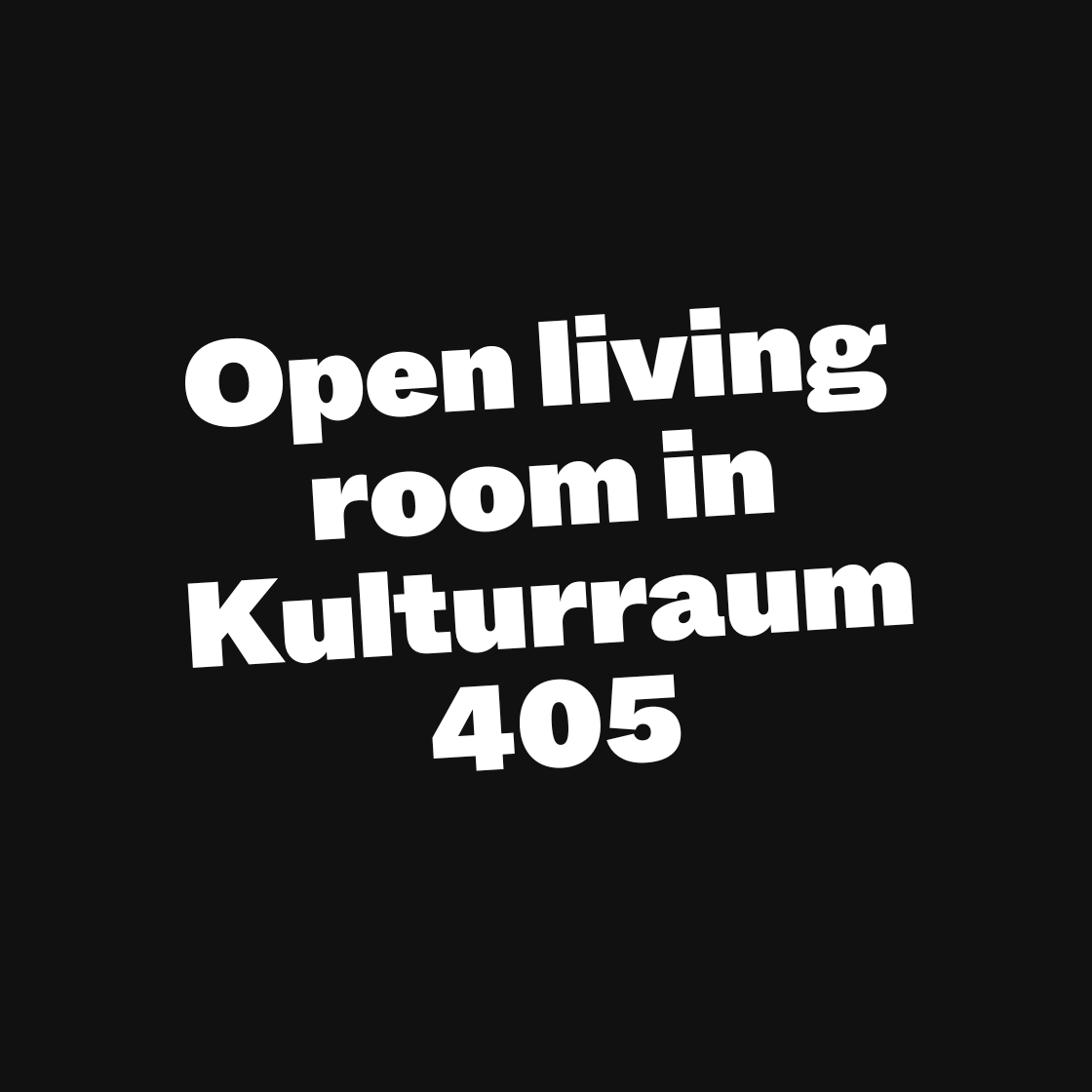 Open living room in Kulturraum 405